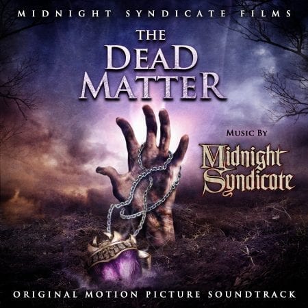 The Dead Matter: Original Motion Picture Soundtrack (2010) album art