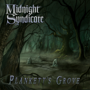 Album cover artwork for Plankett's Grove by Midnight Syndicate showing a misty gothic forest and stone ruins.